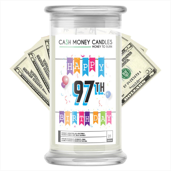 Happy 97th Birthday Cash Candle