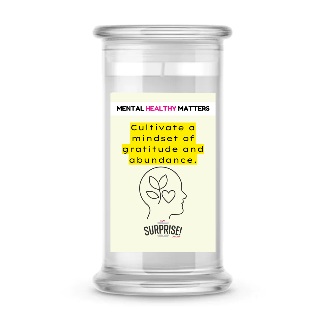 CULTIVATE A MINDSET OF GRATITUDE AND ABUNDANCE | MENTAL HEALTH CANDLES