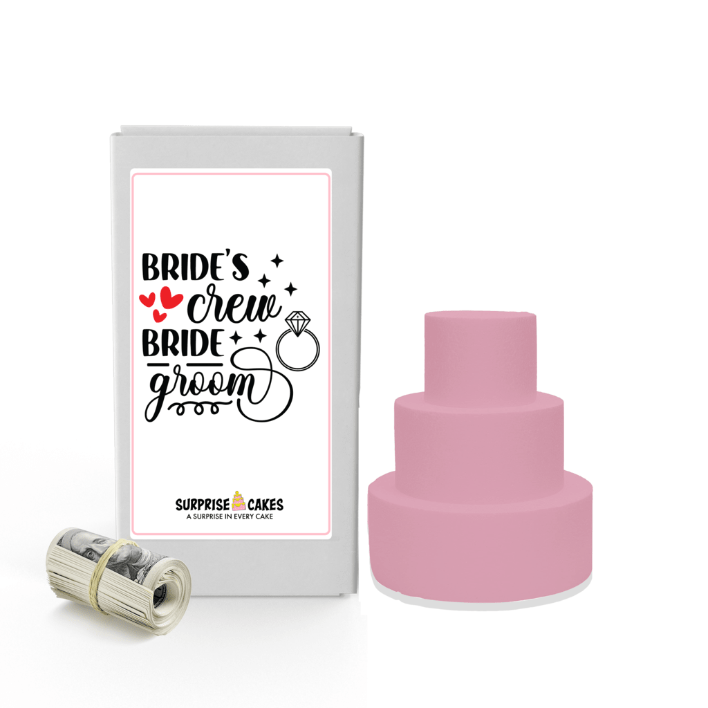 Bride's craw Bride Groom | Wedding Surprise Cash Cakes