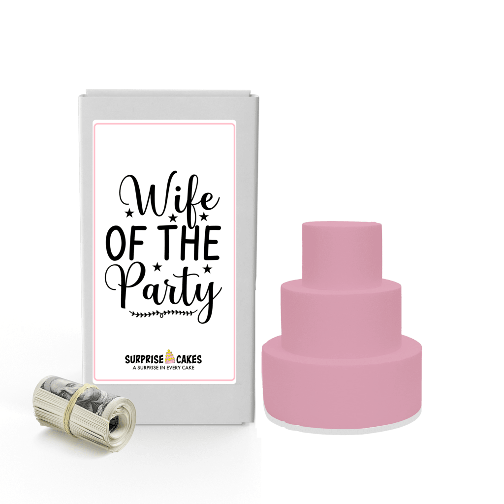 Wife of the party 2 | Wedding Surprise Cash Cakes